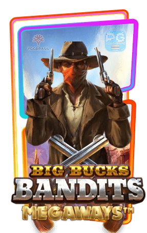 Big bucks bandits Megaways กรอบเกม