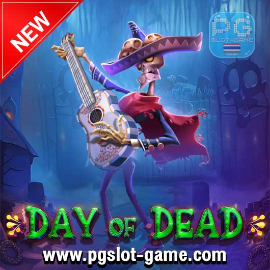 Day of Dead เล่นสล็อต pp หรือ Pragmatic Play