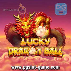 lucky dragon ball ทดลองเล่นสล็อต pp slot หรือ Pragmatic Play