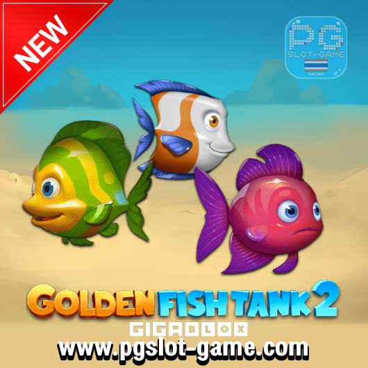 Golden Fish Tank 2 Gigablox ทดลองเล่นสล็อต ygg drasil Gaming