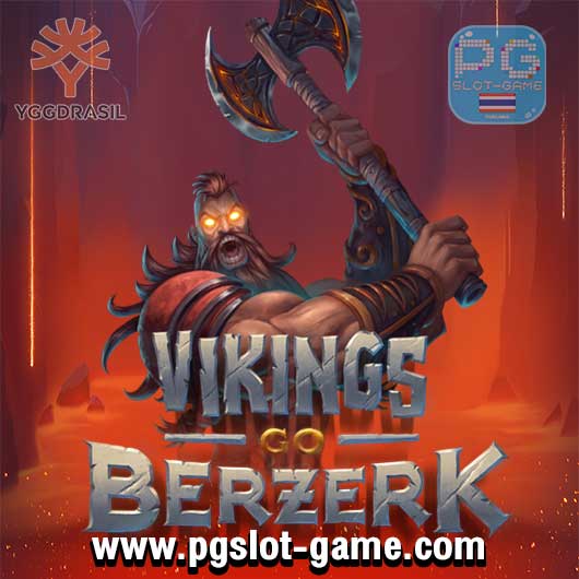 Vikings Go Berzerk Reloaded ทดลองเล่นสล็อต yggdrasil Gaming