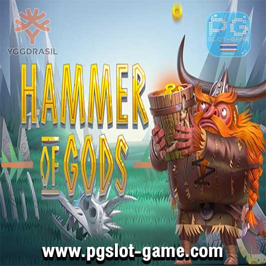 Hammer of Gods ทดลองเล่นสล็อต yggdrasil Gaming ฟรี สมัครรับโบนัส100%