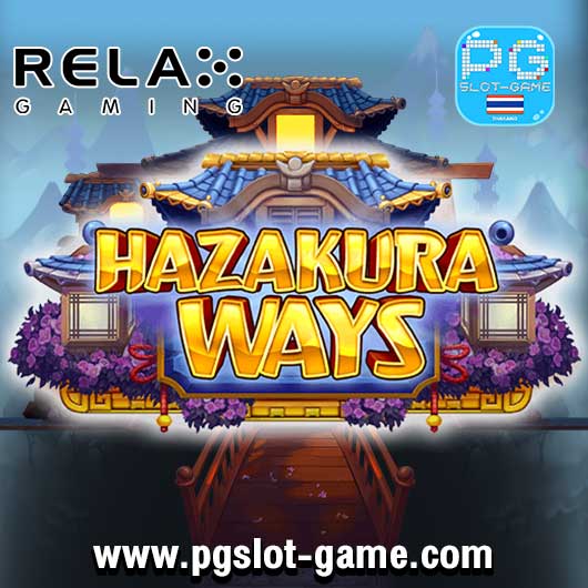 Hazakura Ways ทดลองเล่นสล็อต Relax Gaming Slot Demo เล่นฟรีสปิน Free Spins
