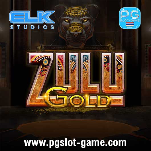Zulu Gold ทดลองเล่นสล็อต Elk Studios Slot Demo ฟรีสปิน ซื้อฟีเจอร์ Buy Feature Free Spins สมัครรับโบนัส100%