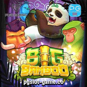 Big Bamboo ทดลองเล่นสล็อตค่าย Push Gaming Slot Demo Free Spins Feature Buy ซื้อฟีเจอร์ฟรีสปิน Big Win