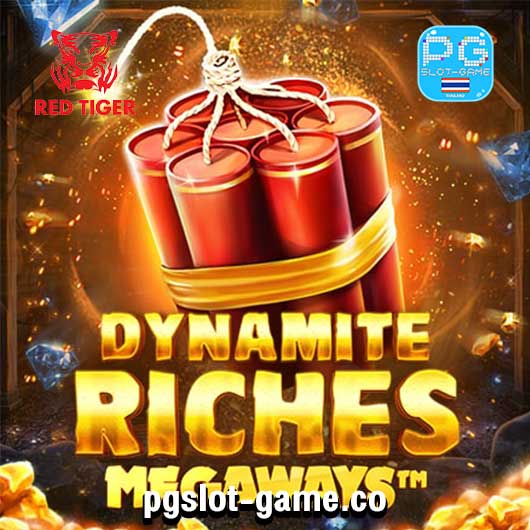 Dynamite-Riches-Megaways-ทดลองเล่นสล็อตค่าย-Red-Tiger-Gaming-Slot-Demo-Free-Spins-Feature-ฟรีสปินเกม-Big-Win-min