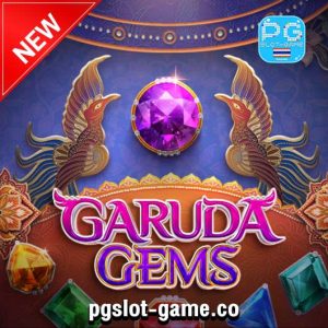Garuda Gems ทดลองเล่นสล็อตค่าย PG SLOT ฟรีสปินฟีเจอร์ Free Spins Big Win