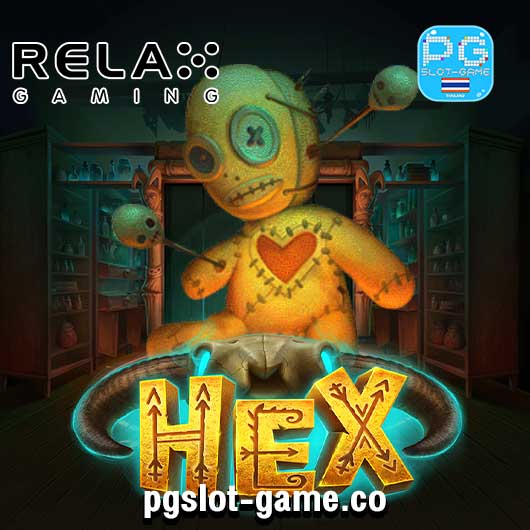 Hex ทดลองเล่นสล็อตค่าย Relax Gaming Slot Demo Buy Free Spins Feature Big Win ซื้อฟรีสปินฟีเจอร์