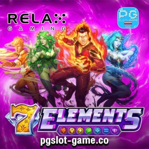 7 Elements เกมทดลองเล่นสล็อตค่าย Relax Gaming Slot Demo Big Win ซื้อฟรีสปินฟีเจอร์ Buy FreeSpins Feature