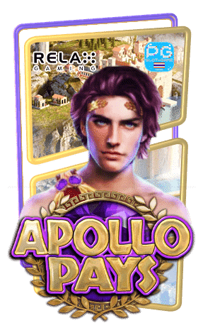 Apollo Pays เกมทดลองเล่นสล็อตค่าย Relax Gaming Slot Demo ฟรีสปินฟีเจอร์ Free Spins Feature Big Win