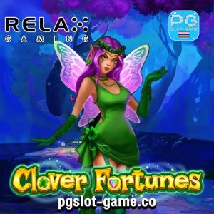 Clover Fortunes ทดลองเล่นสล็อตค่าย Relax Gaming Slot Demo ซื้อฟรีสปินฟีเจอร์ Buy Free Spins Feature Big Win