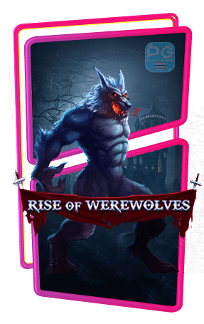 Rise-of-Werewolves-สล็อตค่าย-spade-gaming-ทดลองเล่นฟรี