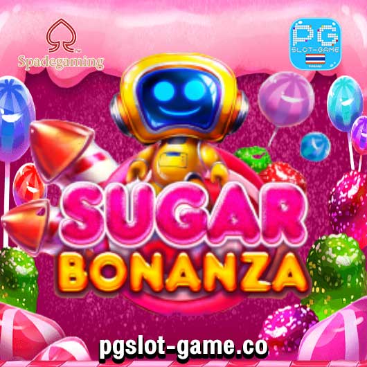 Sugar Bonanza ทดลองเล่นสล็อตค่าย Spade Gaming Slot Demo Free Spins Feature ฟรีสปินฟีเจอร์ Big Win