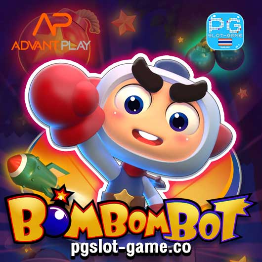 ทดลองเล่น BomBom Bot สล็อตค่าย Advantplay Slot Demo ฟรีสปิน Multiplier Big Win ตัวคูณ Random Feature