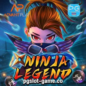 ทดลองเล่น Ninja Legend สล็อตค่าย Advantplay Slot Demo ฟรีสปิน Multiplier Big Win ตัวคูณ