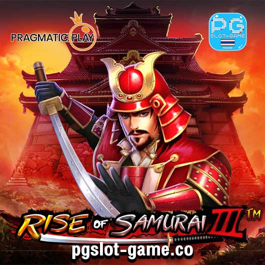 เกมทดลองเล่น Rise of Samurai 3 สล็อตค่าย PP Slot Pragmatic Play ฟรีสปินฟีเจอร์ Big Win Free Spins