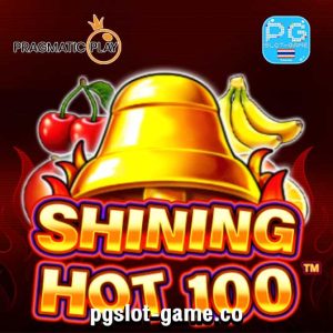 ทดลองเล่นสล็อต Shining Hot 100 ค่าย Pragmatic Play PP Slot Demo ฟรีสปิน Free Spins เล่นฟรีไม่ต้องฝาก