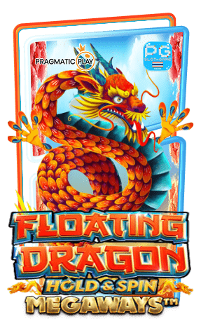 Floating Dragon Megaways Hold & Spin ทดลองเล่นฟรี สล็อตแตกง่าย ซื้อฟรีสปิน Buy Feature PP Slot