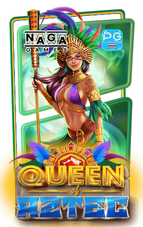 Queen Of Aztec เล่นสล็อตฟรี ถอนไม่อั้น เว็บตรง Naga Games Slot Big Win