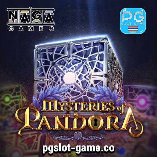 Mysteries of Pandora เกมค่ายใหม่ ทดลองเล่นสล็อตฟรี Naga Games Slot Demo เว็บตรง แตกง่าย ถอนไม่อั้น เครดิตฟรี
