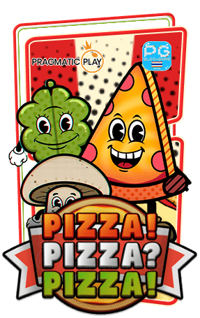 PIZZA! PIZZA PIZZA! เกมใหม่ล่าสุด ทดลองเล่นฟรี Pragmatic Play PP Slot ถอนไม่อั้น