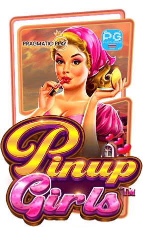 Pinup Girls สล็อตแตกง่าย ทดลองเล่นพีพีฟรี PP Slot ซื้อฟีเจอร์