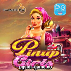 Pinup Girls เกมทดลองเล่นสล็อตใหม่ล่าสุดค่าย PP Slot ฟรี